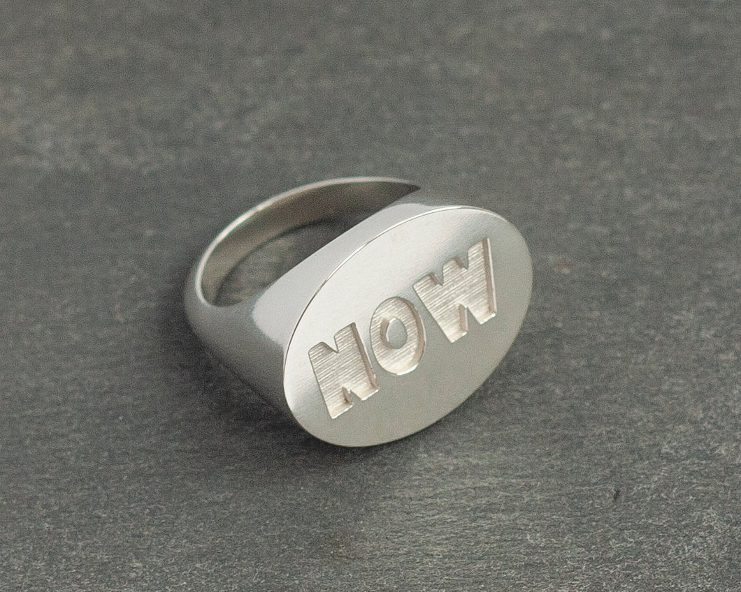 NOW Signet Ring | Exhibition Copy